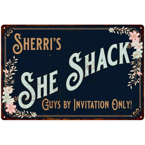 Sherri's SHE SHACK Sign Metal Wall Decor 8 x 12 High Gloss Metal 208120060300