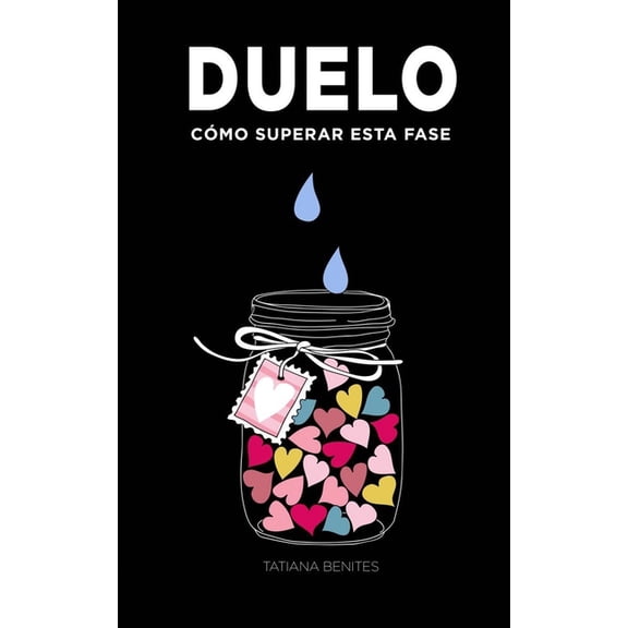 Duelo: CÃ³mo superar esta fase, (Paperback)