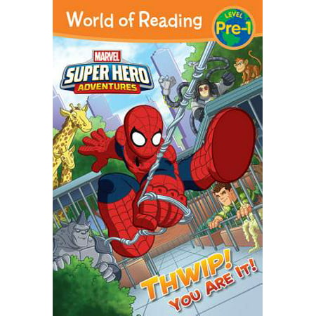 World of Reading Super Hero Adventures: Thwip! You Are It! : Level (Best Superhero In The World)