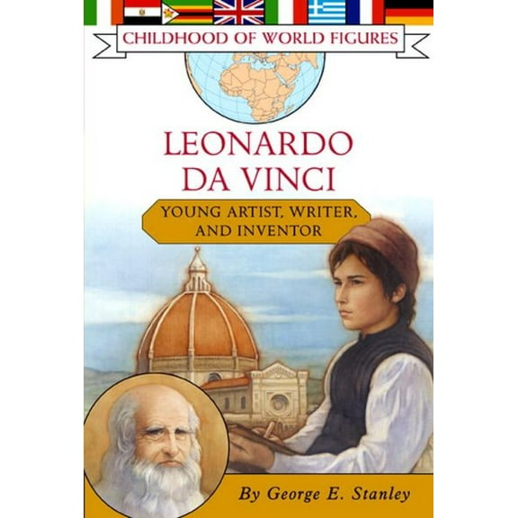 Childhood of World Figures: Leonardo da Vinci : Young Artist, Writer, and Inventor (Paperback)