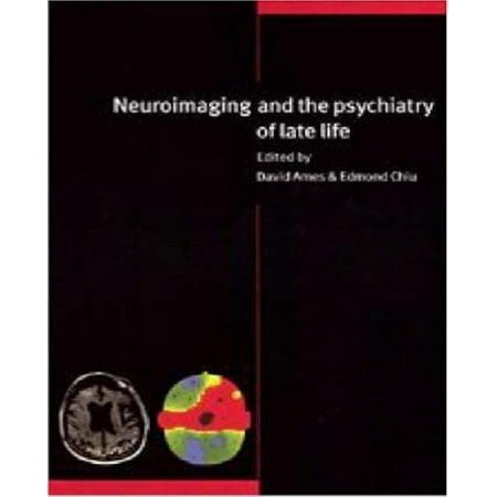Neuroimaging And The Psychiatry Of Late Life Walmart Com