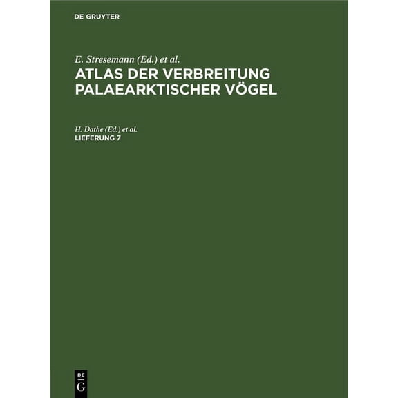 Atlas Der Verbreitung Palaearktischer VÃ¶gel. Lieferung 7, (Hardcover)