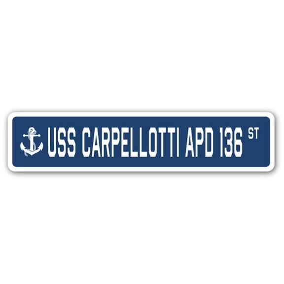 USS CARPELLOTTI APD 136 Street Sign us navy ship veteran sailor gift