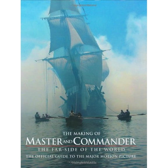 Pre-Owned The Making of Master and Commander: The Far Side of the World, 9780393058659, 0393058654, Hardcover,