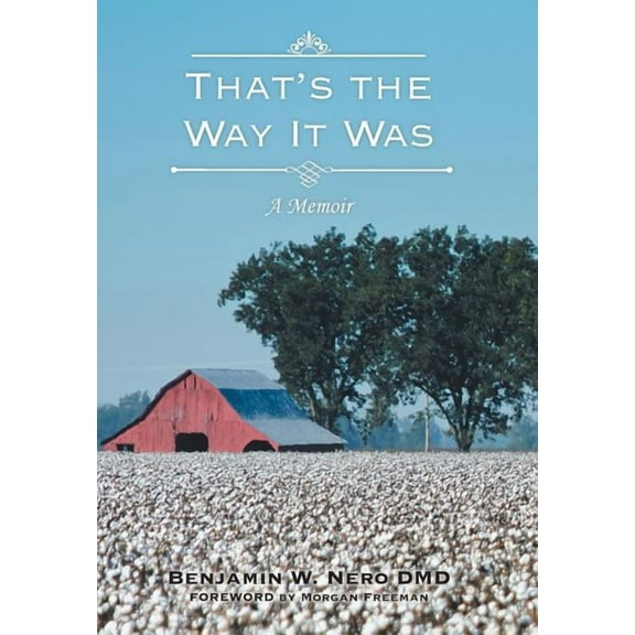 That's the Way It Was: A Memoir (Hardcover)