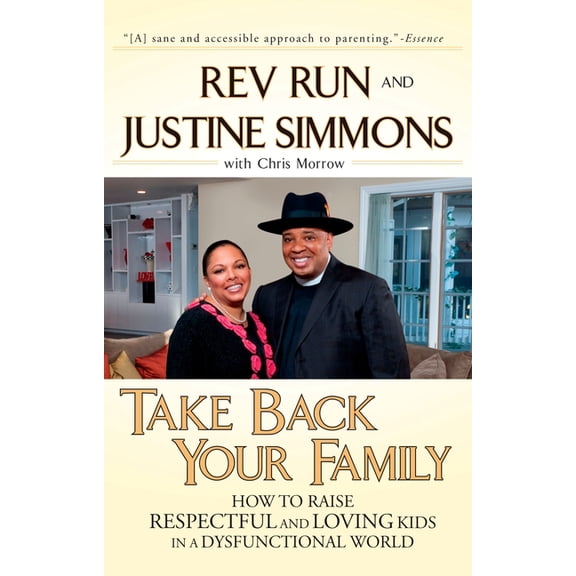 Take Back Your Family : How to Raise Respectful and Loving Kids in a Dysfunctional World (Paperback)