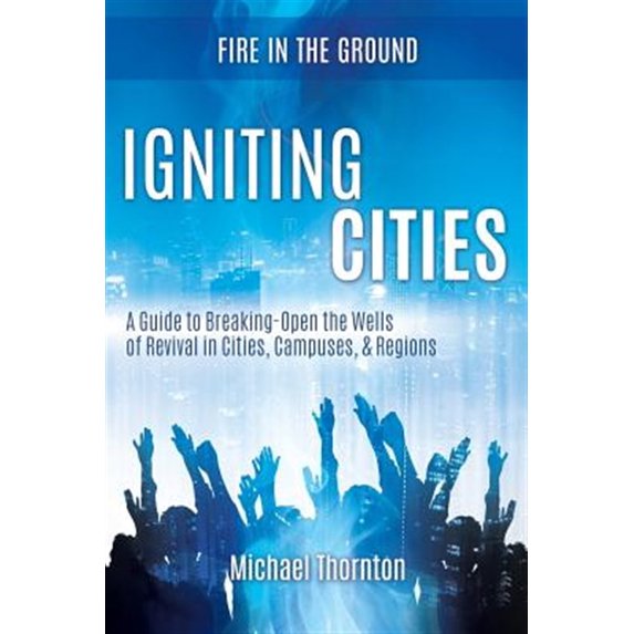 Pre-Owned Igniting Cities (Paperback) 1498474195 9781498474191