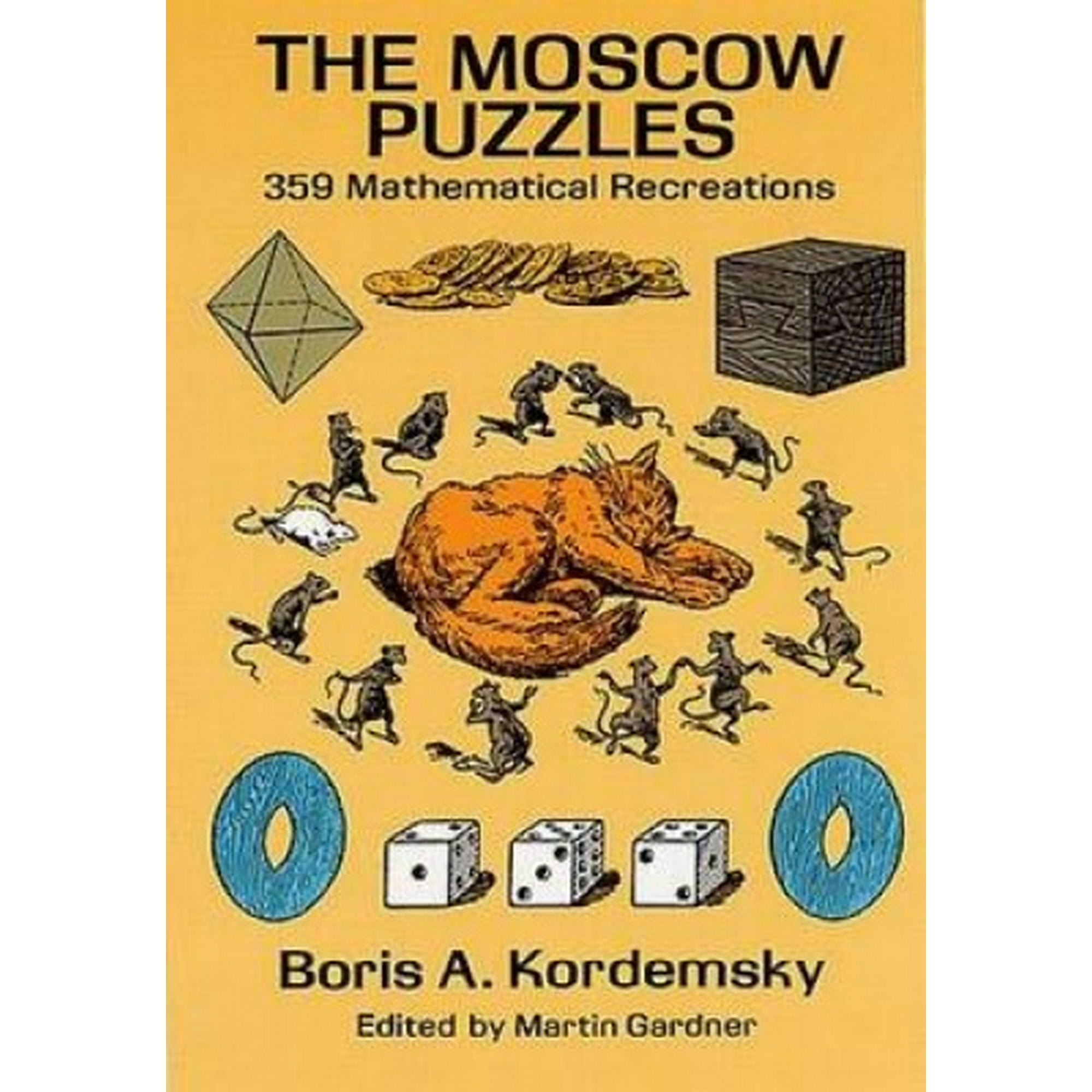 The Moscow Puzzles: 359 Mathematical Recreations (Dover Recreational Math) | Walmart Canada The Moscow Puzzles: 359 Mathematical Recreations (Dover Recreational Math) | Walmart Canada