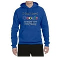 thumbnail image 2 of I Don't Need Google My Daughter Knows Everything Unisex Graphic Hoodie Sweatshirt, Royal, X-Large, 2 of 3