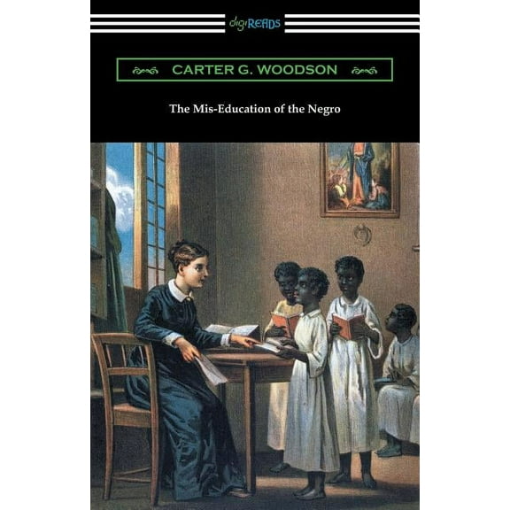 The Mis-Education of the Negro, (Paperback)