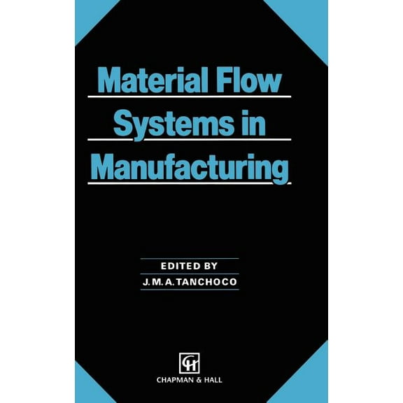 Material Flow Systems in Manufacturing, (Hardcover)
