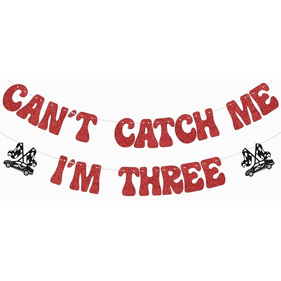 Can't Catch Me I'm Three Banner Racing Car 3rd Birthday Party Decoration I'm Three Boy Decoration Red Glitter
