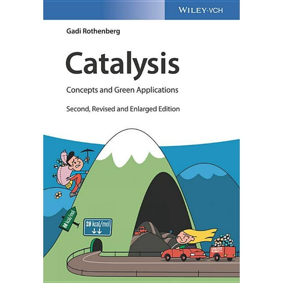 Catalysis: Concepts and Green Applications, (Paperback)
