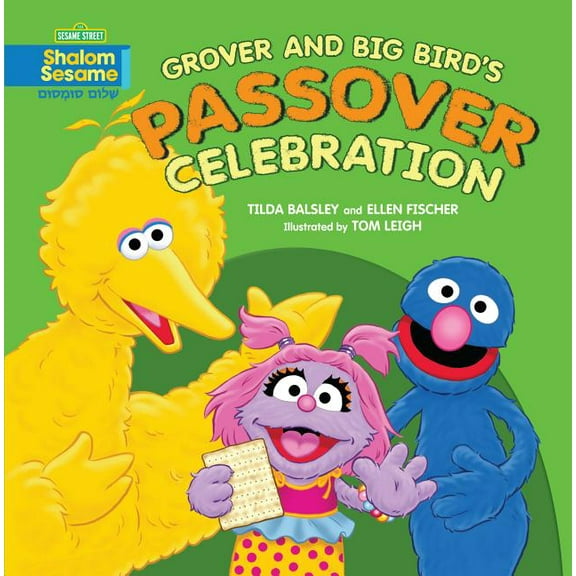 Grover and Big Bird's Passover Celebration, (Paperback)