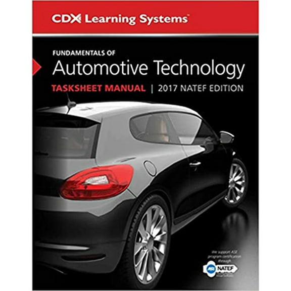 Pre-Owned Fundamentals of Automotive Technology Tasksheet Manual: . (Paperback) 1284119521 9781284119527