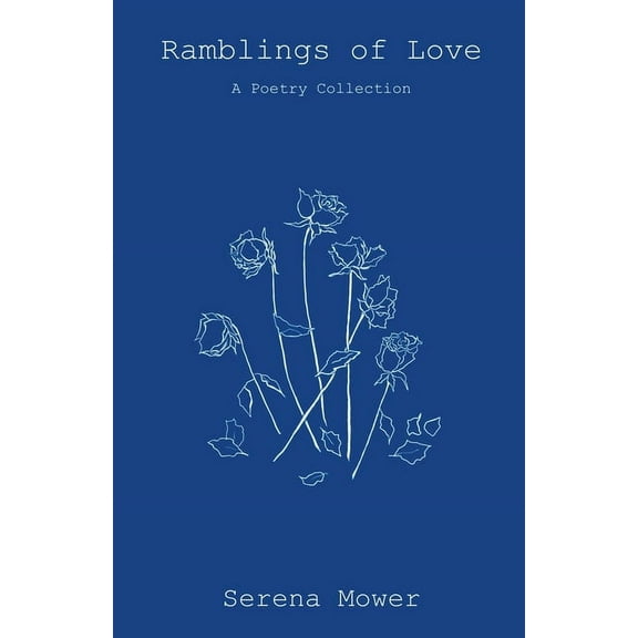 Ramblings of Love, (Paperback)