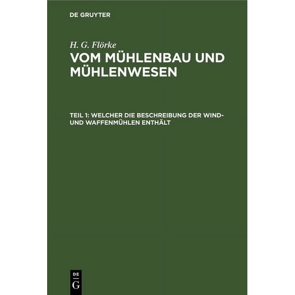 Welcher Die Beschreibung Der Wind- Und WaffenmÃ¼hlen EnthÃ¤lt, (Hardcover)