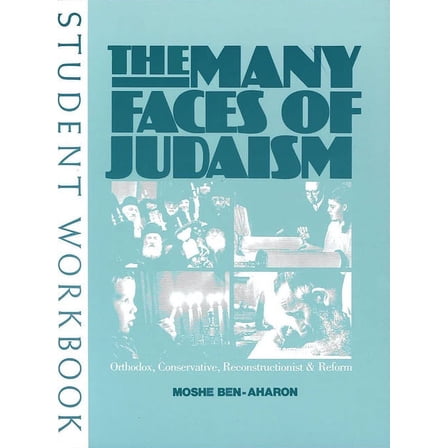 The Many Faces of Judaism - Workbook (Paperback)