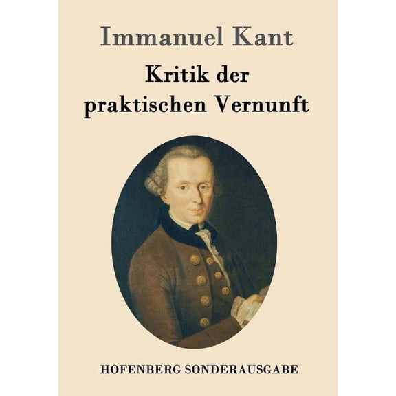 Kritik der praktischen Vernunft (Paperback)