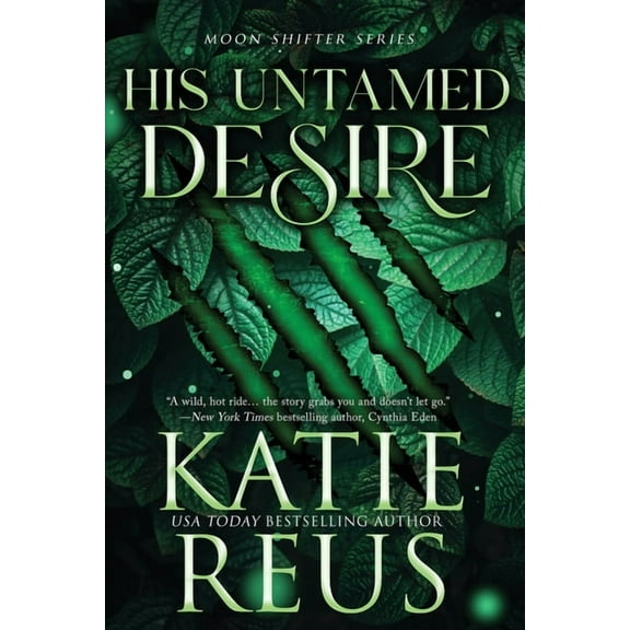 Moon Shifter His Untamed Desire, Book 5, (Paperback)