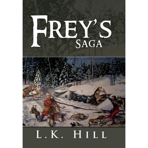Frey's Saga, (Hardcover)