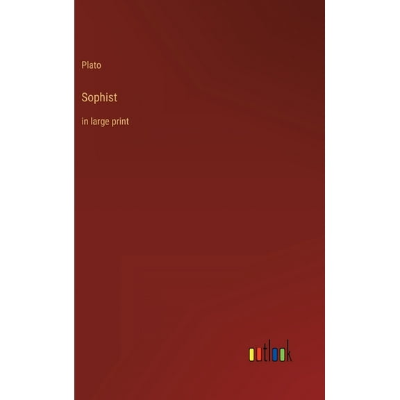 Sophist: in large print (Hardcover)