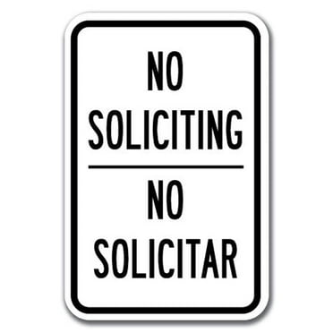 No Soliciting / No Solicitar Sign 12" x 18" Heavy Gauge Aluminum Signs