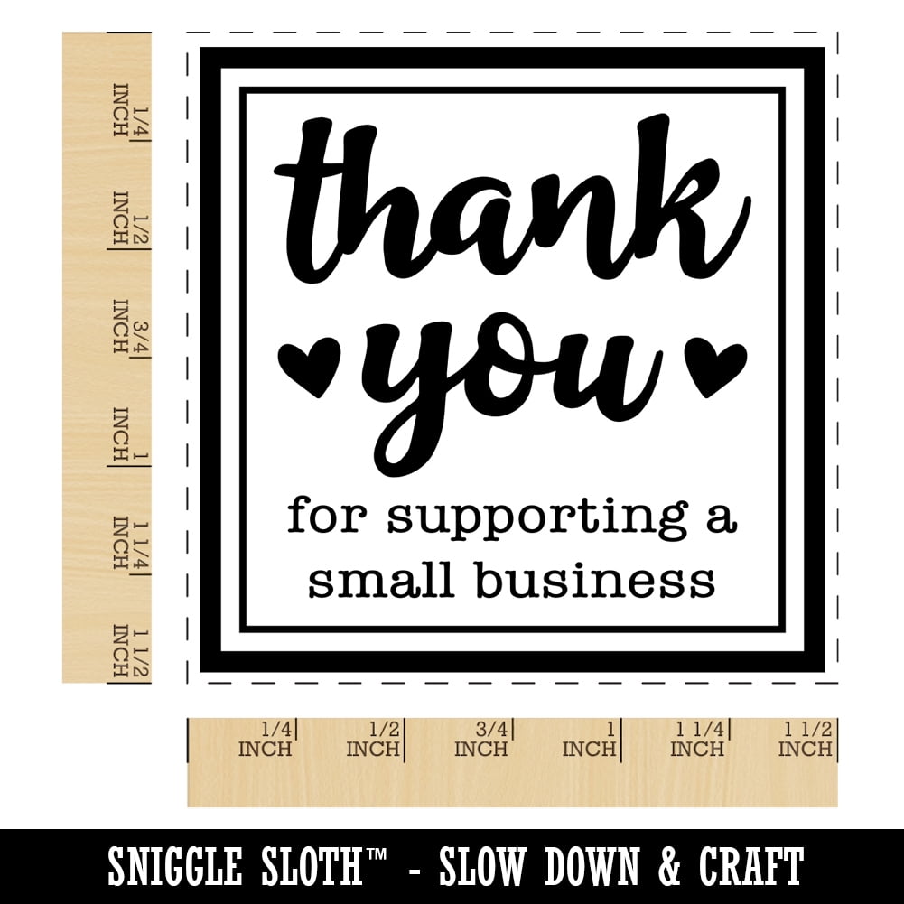 Thank You for Supporting a Small Business Self-Inking Rubber Stamp Ink Stamper - Black Ink - Large 1-1/2 Inch