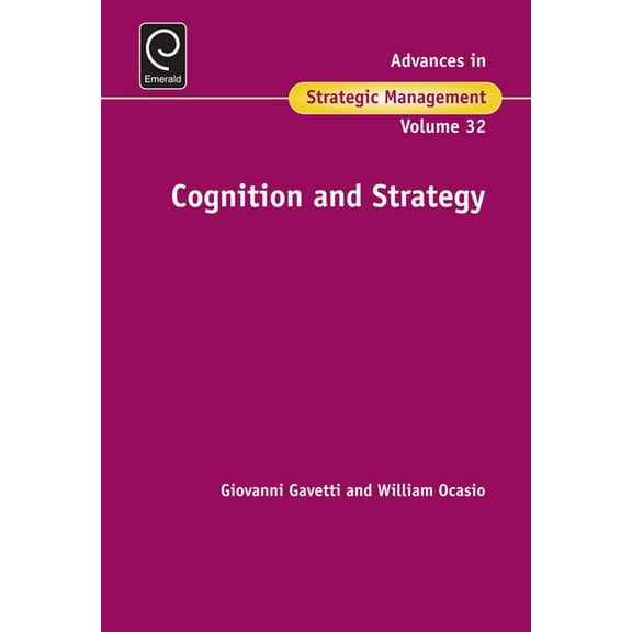 Advances in Strategic Management Cognition & Strategy, Book 32, (Hardcover)