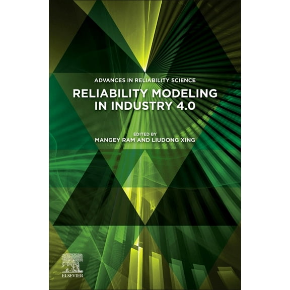 Advances in Reliability Science Reliability Modeling in Industry 4.0, (Paperback)