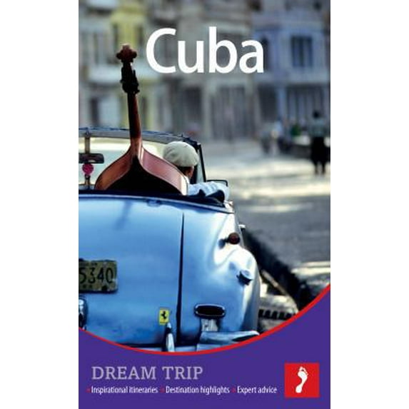 Pre-Owned Cuba Footprint Dream Trip (Paperback) 1907263705 9781907263705