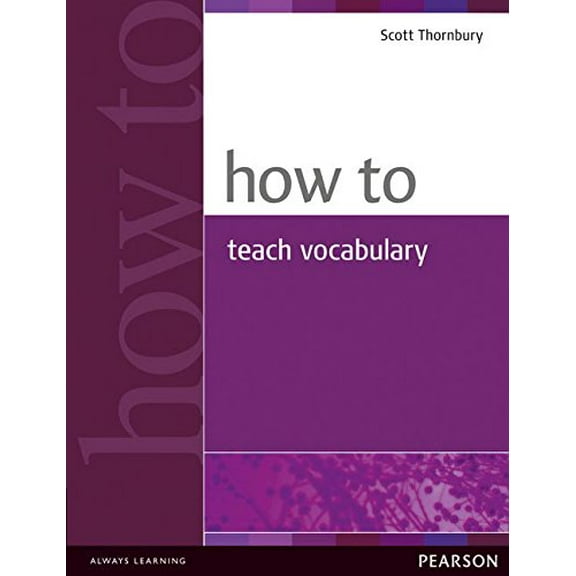 How to Teach Vocabulary (Paperback) by Scott Thornbury