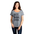 thumbnail image 2 of Thread Tank Best Nana Ever Women's Relaxed Slouchy Dolman T-Shirt Tee Heather Grey 3X-Large, 2 of 4