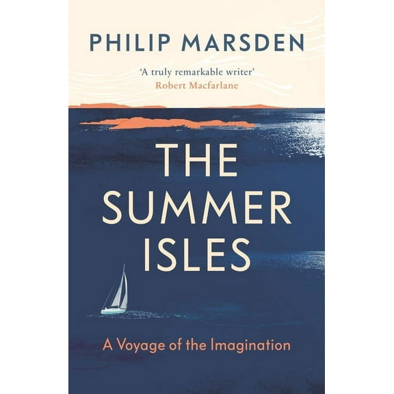 The Summer Isles: A Voyage of the Imagination, (Paperback)