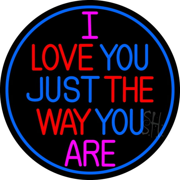 I Love The Way Just You Are LED Neon Sign 18 x 18 - inches, Black Square Cut Acrylic Backing, with Dimmer - Bright and Premium built indoor LED Neon Sign for Defence Force.