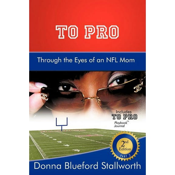 To Pro Through the Eyes of an NFL Mom