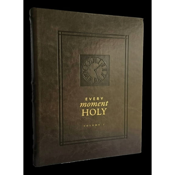 Every Moment Holy Every Moment Holy, Volume I: New Liturgies for Daily Life (Over 100 Prayers and Illustrations for Practicing Mindfulness, Book 1, (Hardcover)