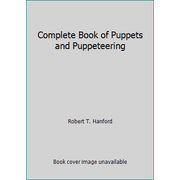 Complete Book of Puppets and Puppeteering, Used [Hardcover]