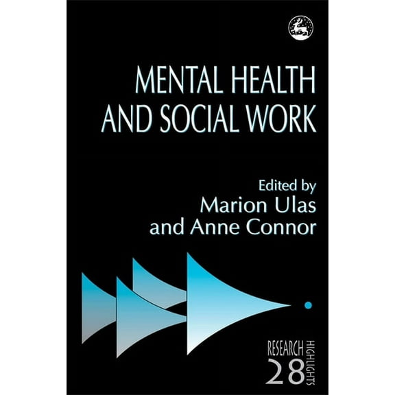 Research Highlights in Social Work: Mental Health and Social Work (Paperback)