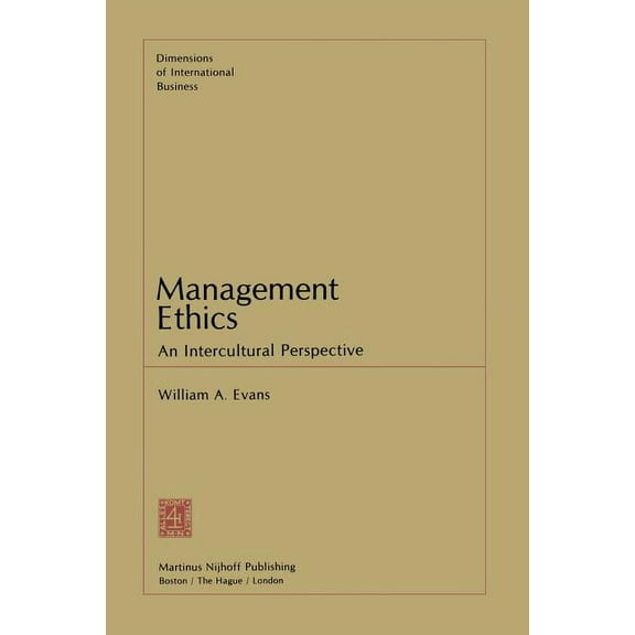 Dimensions of International Business Management Ethics: An Intercultural Perspective, Book 1, (Paperback)