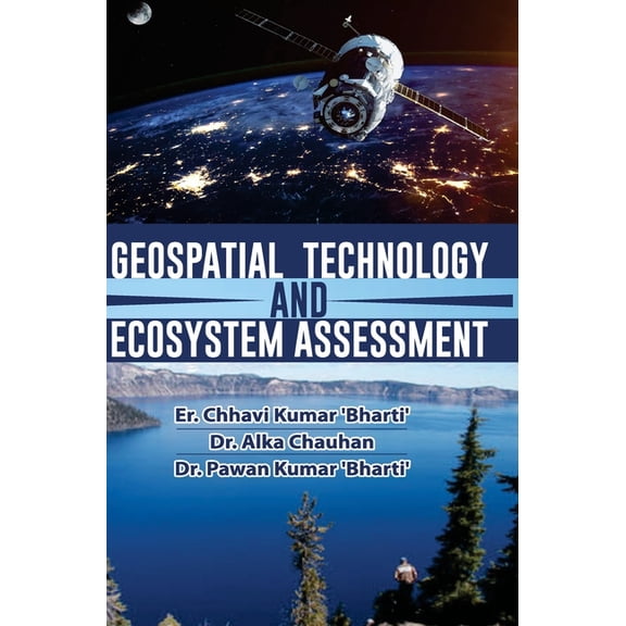 Geospatial Technology and Ecosystem Assessment, (Hardcover)