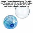 thumbnail image 2 of Ocean Themed Squishy Stress Toy with Ice-Transparent Gel and Seashell Design, Single Pack, Blue and Clear, for Kids and Adults, Sensory Squeeze Toy, 2 of 3
