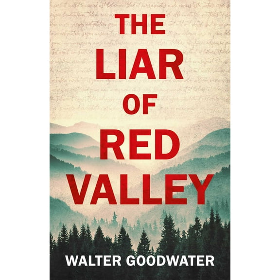 The  Liar of Red Valley (Hardcover)