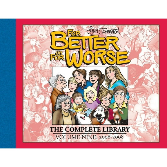 For Better or for Worse: The Complete Library, Vol. 9, (Hardcover)