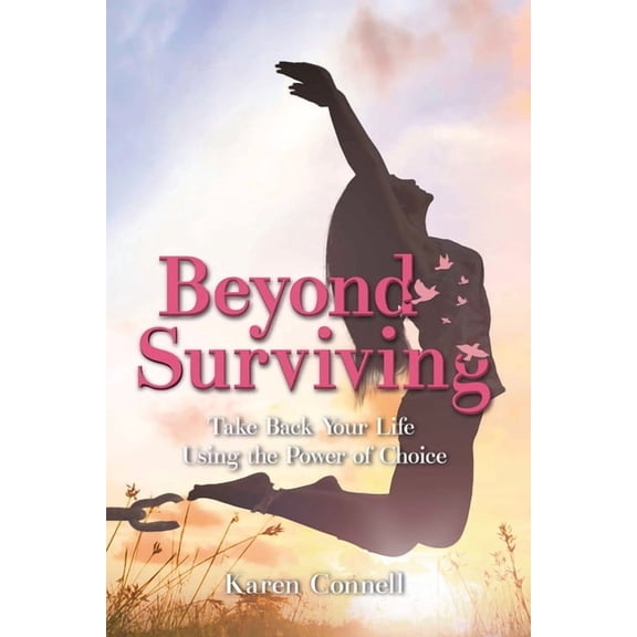 Beyond Surviving, (Paperback)
