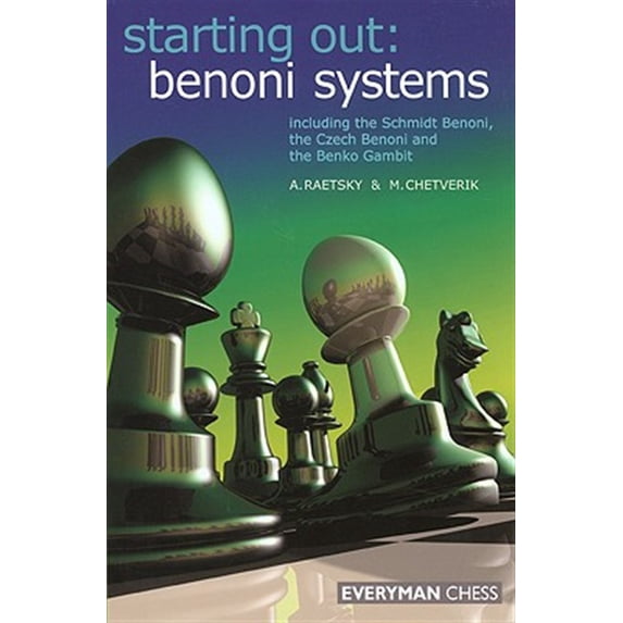 Pre-Owned Starting Out: Benoni Systems (Paperback) 1857443799 9781857443790
