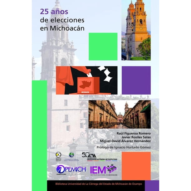 Libro 25 Años De Elecciones En Michoacan Tapa Blanda, Autor Por Asignar, Editorial Bonilla Artigas Editores