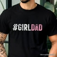 thumbnail image 2 of Hashtag Girl Dad T-Shirt, Black Minimalist Tee for Proud Daughter's Father, 2 of 6