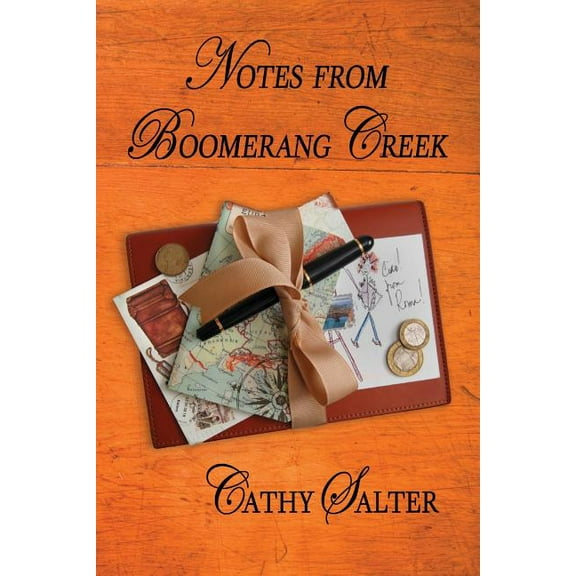 Notes from Boomerang Creek (Paperback)