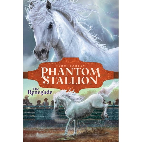 Phantom Stallion The Renegade, Book 4, (Paperback)